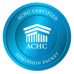 ACHC Certified - Admission Packet ACHC Certified - Admission Packet